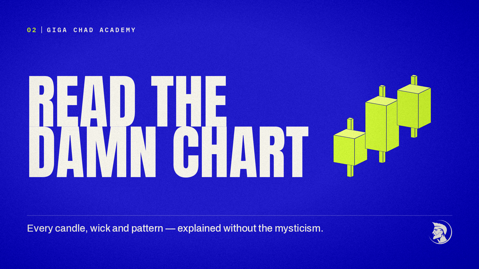 2. Read the Damn Chart: Candlesticks and Patterns Explained